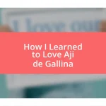 How I Learned to Love Aji de Gallina